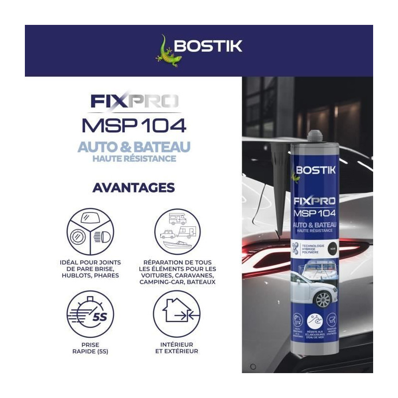 Mastic auto/bateau - BOSTIK - Fixpro MSP 104 - Colle et joint - Résis